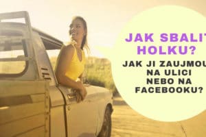 jak sbalit holku