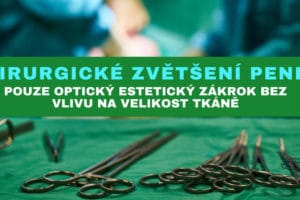 chirurgické zvětšení penisu