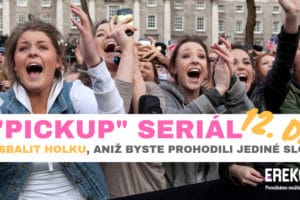 Pickup seriál 12
