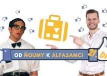 Od ňoumy k alfasamci 21