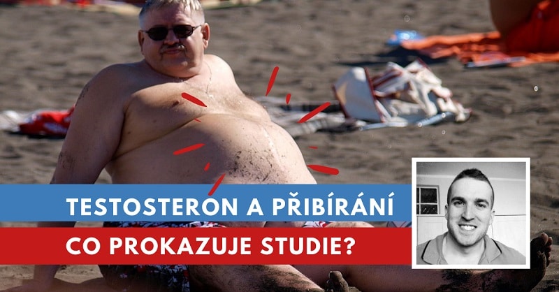 testosteron a přibírání