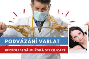 podvázání varlat jako mužská sterilizace, vasektomie