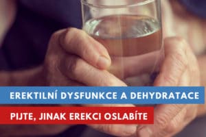 dehydratace a erektilní dysfunkce