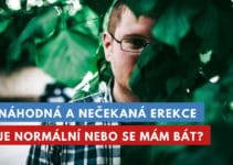 náhodná, nečekaná a nechtěná erekce