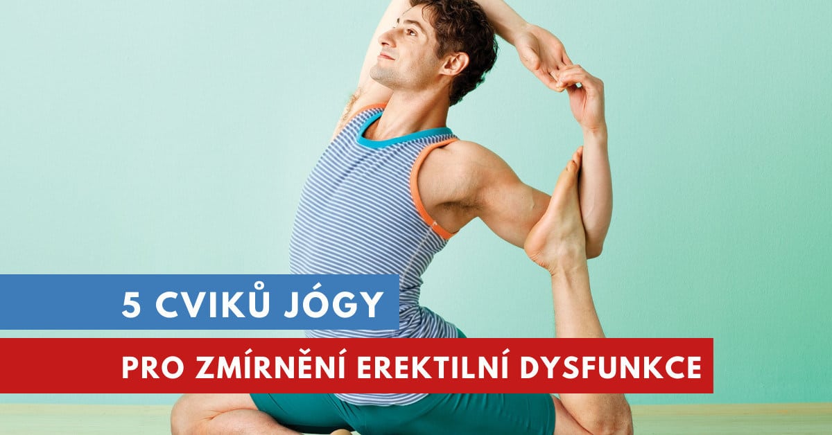 jóga na erektilní dysfunkci