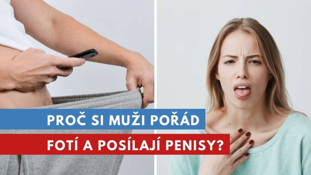 proč si muži fotí penisy?