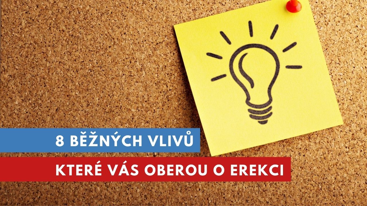 vlivy, které škodí erekci