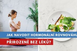 jak navodit hormonální rovnováhu?