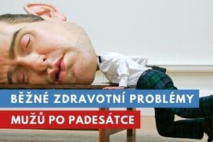 zdravotní problémy mužů po padesátce