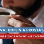 káva a prostata, kofein