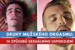 druhy mužského orgasmu