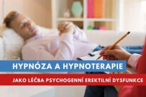 hypnoterapie, hypnóza a erektilnídysfunkce