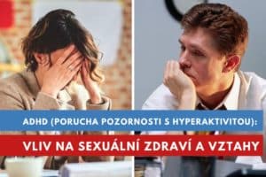 ADHD a sexuální život