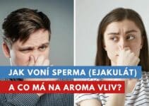 jak voní sperma a ejakulát