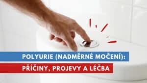 polyurie, nadměrné močení