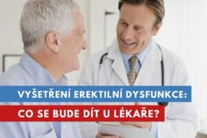 vyšetření erektilní dysfunkce