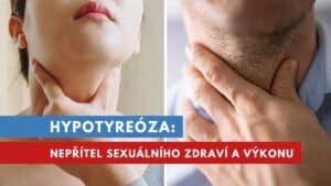 hypotyreóza a sexuální zdraví