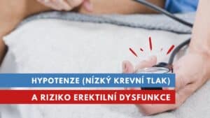 hypotenze (nízký krevní tlak) a erektilní dysfunkce