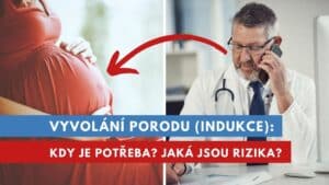 vyvolání porodu, indukce porodu