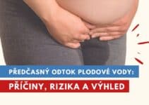 předčasný odtok plodové vody