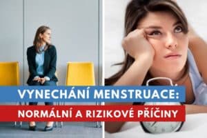 vynechání menstruace