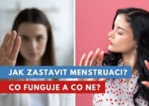 jak zastavit menstruaci?