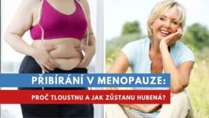 přibírání v menopauze